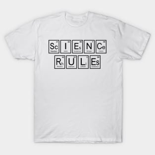 Science Rules T-Shirt